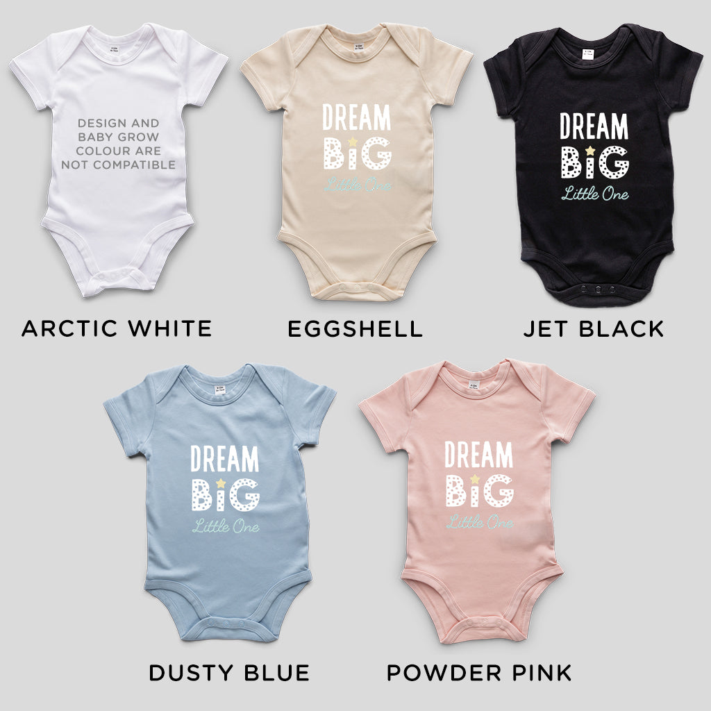 Organic Cotton ‘Dream Big Little One’ Baby Grow