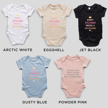 Organic Cotton 'Every Princess Needs A Fairy Godmother' Baby Grow