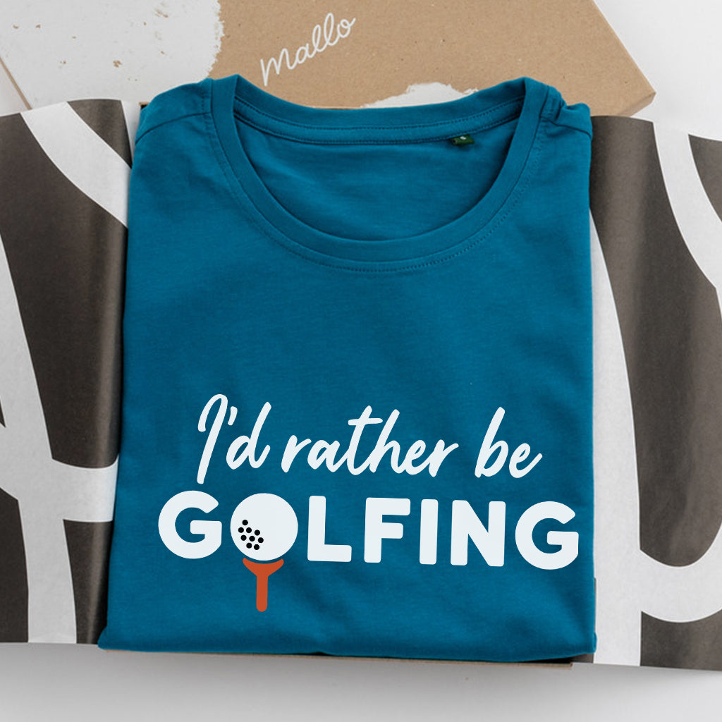 'I'd Rather Be Golfing' Cotton T-Shirt