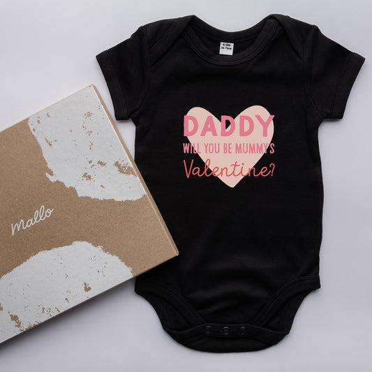 Organic Cotton 'Daddy Will You Be Mummy’s Valentine' Baby Grow