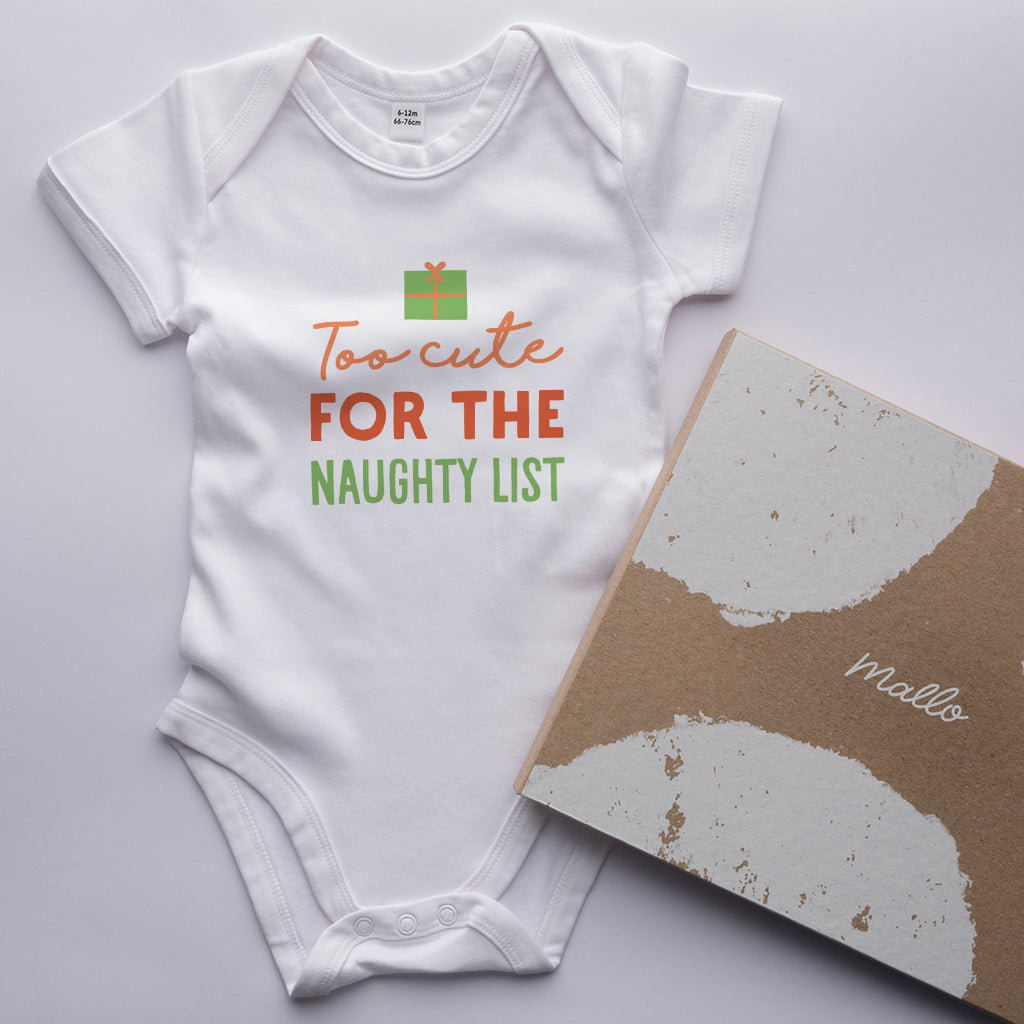 Organic Cotton ‘Too cute for the naughty list’ Funny Christmas Baby Onesie