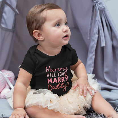 Organic Cotton 'Mummy Will You Marry Daddy' Baby Grow