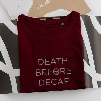 'Death Before Decaf' Coffee Lovers T Shirt